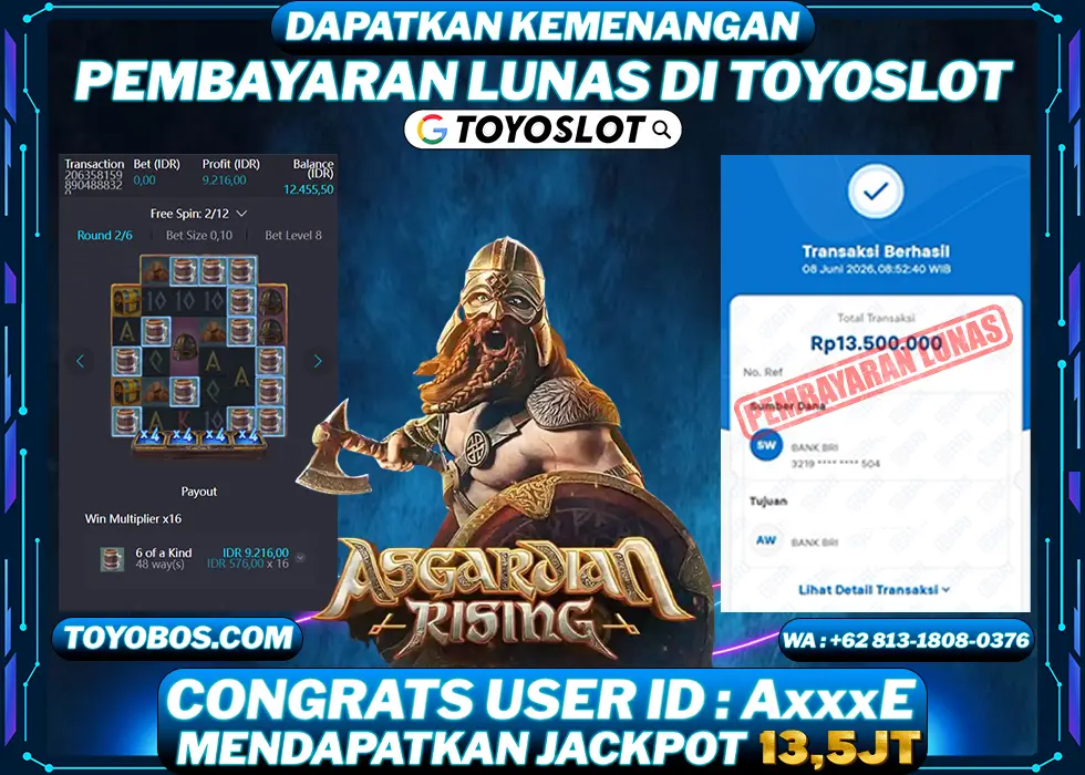 TOYOSLOT - BUKTI KEMENANGAN Asgardian Rising Rp13,500,000,- LUNAS
